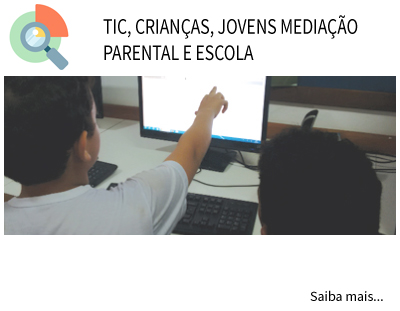 TIC, crianças, jovens, mediação parental e escola: